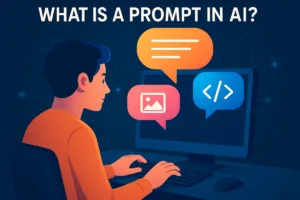 Read more about the article What is a Prompt in AI? A Comprehensive Guide to Communicating with Artificial Intelligence